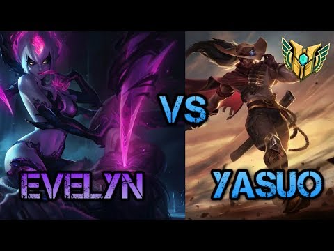 [Yasuo vs evelyn Mid Lane] | League of Legends 2019"