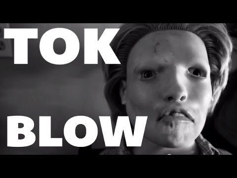 Tok - Blow (Music Video)