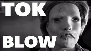 Tok - Blow (Music Video)