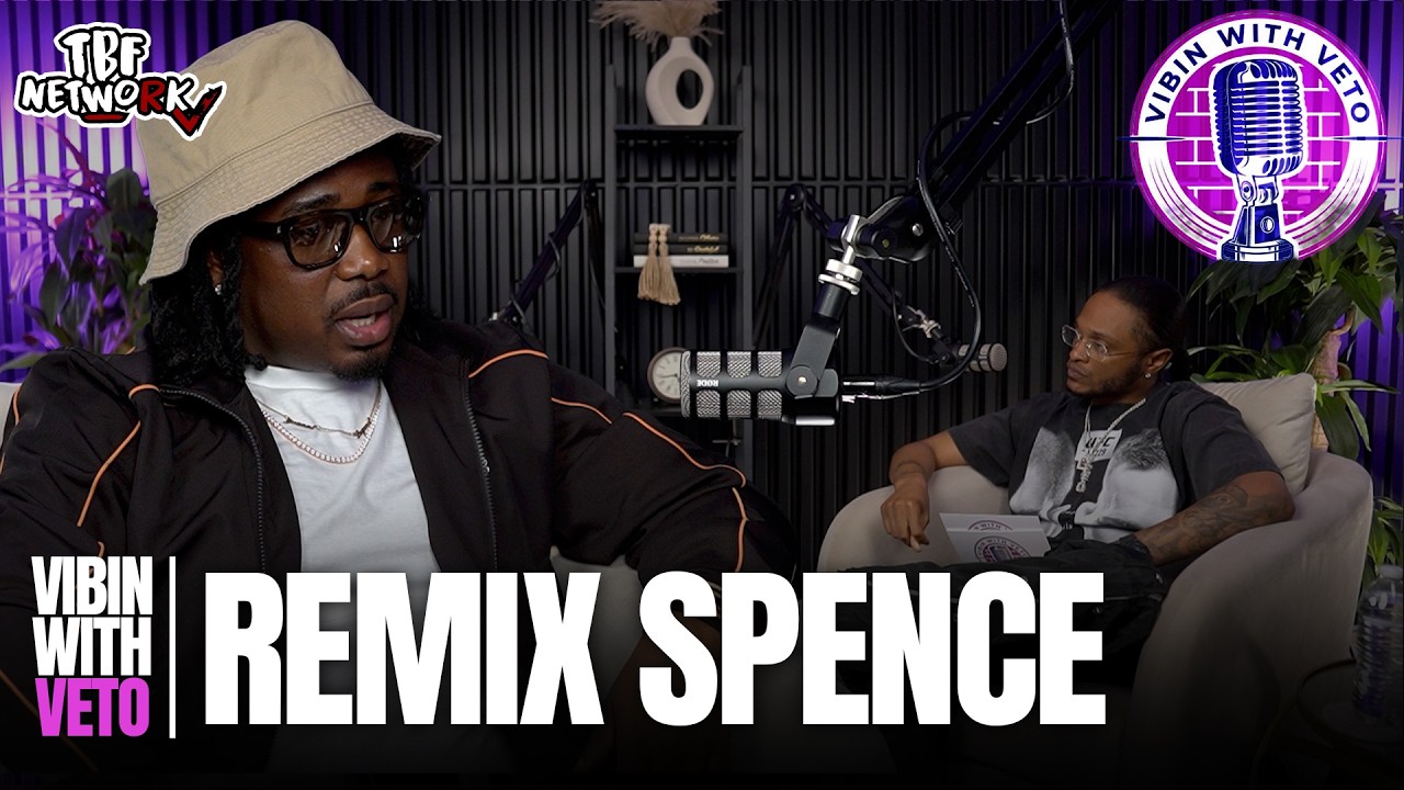 “Remix Spence: ‘I Had To Become Somebody They Couldn’t Ignore’” | Vibin With Veto