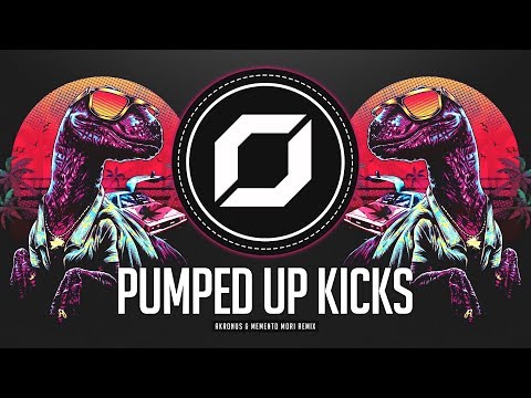 PSY-TRANCE ◉ Foster The People - Pumped up Kicks (Akronus & Memento Mori Remix)