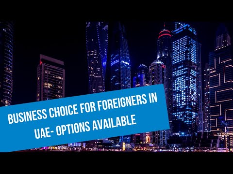 , title : 'Business Choice for Foreigners in UAE - How to Establish a Company in UAE?