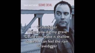 Dave Matthews - Gravedigger (OFFICIAL)