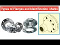 Type of Pipe Flanges and Identification markings