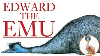 Edward the Emu | Fantastic kids story book read aloud