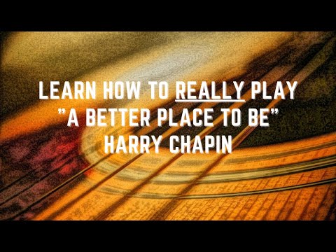 A better place to be - Harry Chapin