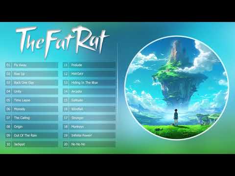 TheFatRat Full Songs Mega Mix -  Best Songs Of TheFatRat - Top 40 TheFatRat