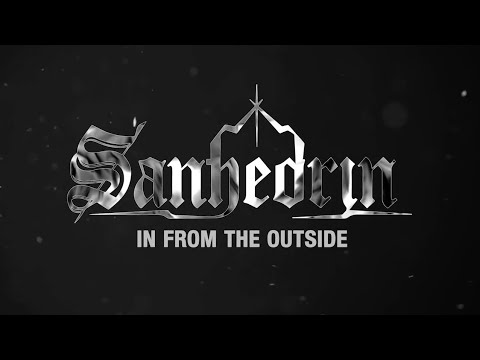 SANHEDRIN - In From The Outside - OFFICIAL VIDEO