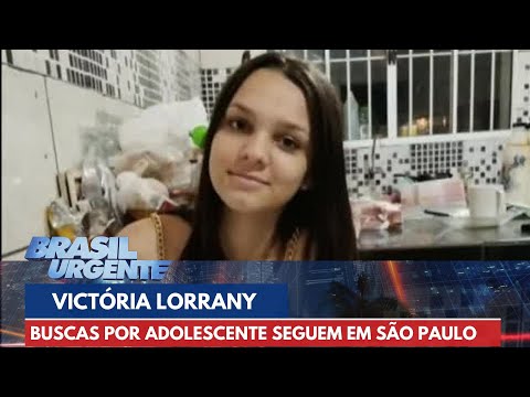 Buscas por Victória Lorrany entram no oitavo dia | Brasil Urgente