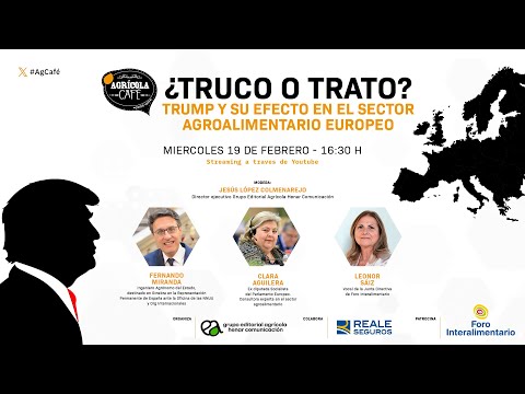Fotograma del vídeo: ¿Truco o Trato? Trump y su efecto en el sector agroalimentario europeo