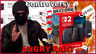 The Switch 2 will RUIN Gaming [Full Controversy Explained] (Angry Rant)