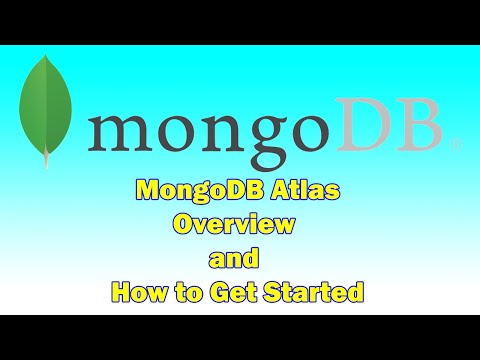 MongoDB Atlas: An Overview and How to get started