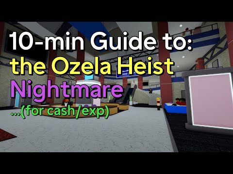 A Beginner's Guide to Notoriety's Ozela Heist on Nightmare