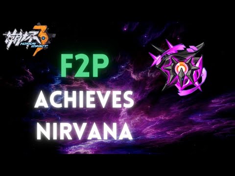 An F2P Reaches Nirvana Abyss For The FIRST Time | Honkai Impact 3