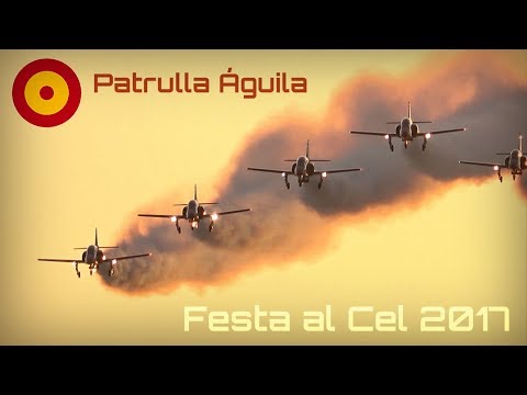Festa al Cel 2017 - Sunset Exhibition by Patrulla Águila - HD 50fps