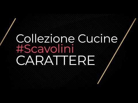 Scavolini CARATTERE: caratteristiche principali