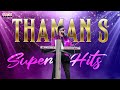 Thaman S Super Hits Jukebox | Guntur Kaaram | Ala Vaikunthapurramuloo | Bheemla Nayak | Prince