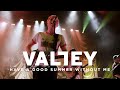 Valley | Have a Good Summer (Without Me) | CBC Music Live