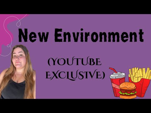 New Environment (YOUTUBE EXCLUSIVE)