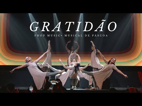 Coreografia Gratidão - Fhop Music • Musical de Páscoa 2024
