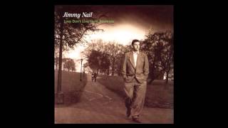Jimmy Nail - Love Don&#39;t Live Here Anymore (Extended Version)