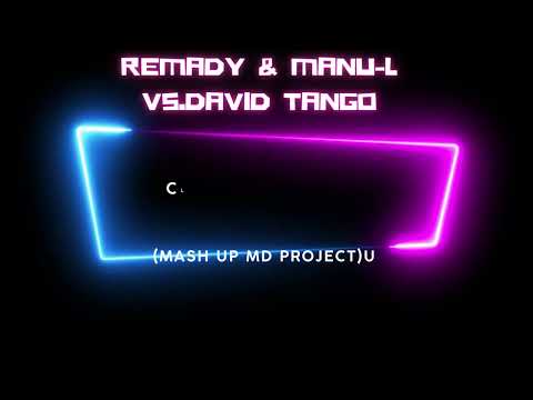 Remady & Manu L vs David Tango