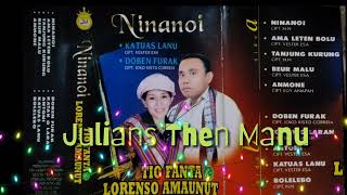 Download lagu 01.Tio Fanta Pinem & Lorenso ~ NINANOI (Lagu Timor) Lagu ini cocok untuk menari. mp3 Download lagu 01.Tio Fanta Pinem & Lorenso ~ NINANOI (Lagu Timor) Lagu ini cocok untuk menari. mp3