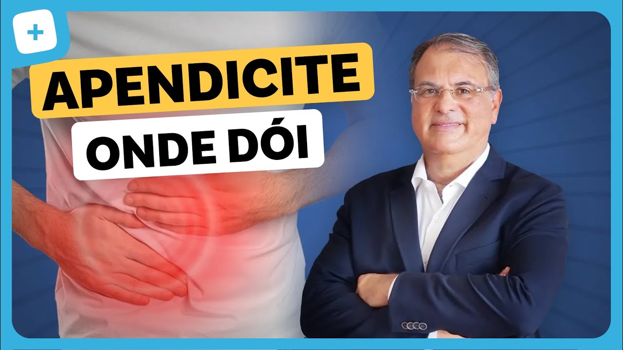 Quando a DOR é APENDICITE