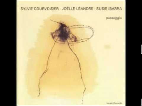 Sylvie Courvoisier, Joëlle Léandre, Susie Ibarra - Mini Three