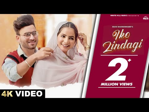 IKO ZINDAGI Mani Bhawanigarh — watch video
