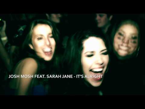 Josh Mosh feat. Sarah Jane - It's Alright (TEASER)