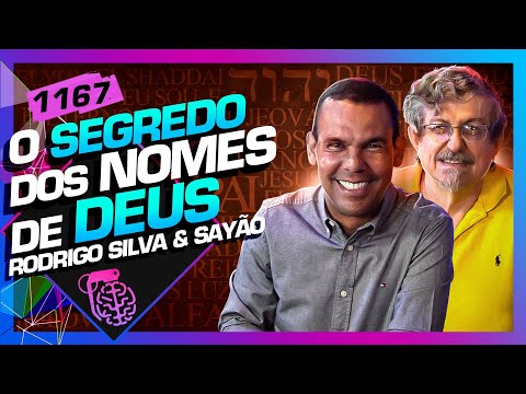 O SEGREDO DOS NOMES DE DEUS: RODRIGO SILVA E LUIZ SAYÃO - Inteligência Ltda. Podcast #1167