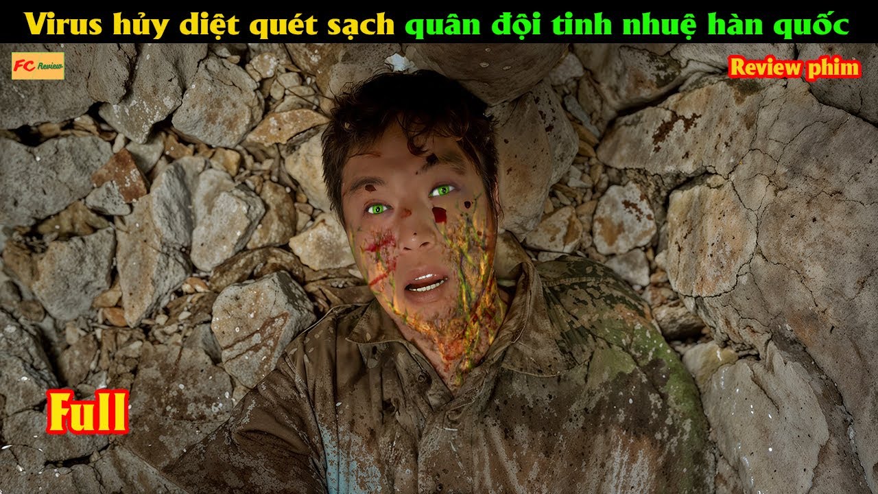 Virus Hủy Diệt Quét Sạch Quân Đội Tinh Nhuệ Hàn Quốc - Review phim Hàn