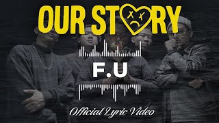 Download lagu OUR STORY - F.U mp3