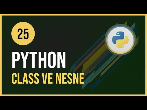 Python Dersleri - 25 / Class ve Nesne Kavramına Giriş