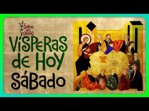 🟢 VÍSPERAS: SÁBADO 10 DE AGOSTO de 2024 Liturgia de las Horas