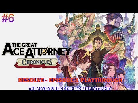 The great ace attorney 2: Resolve - Episode 1: The adventure of the blossoming attorney