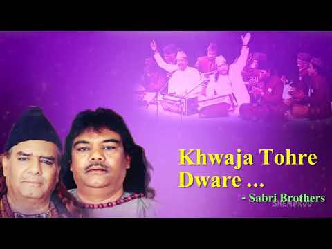 Khwaja Tore Dware Baje Shehnai Sabir brother