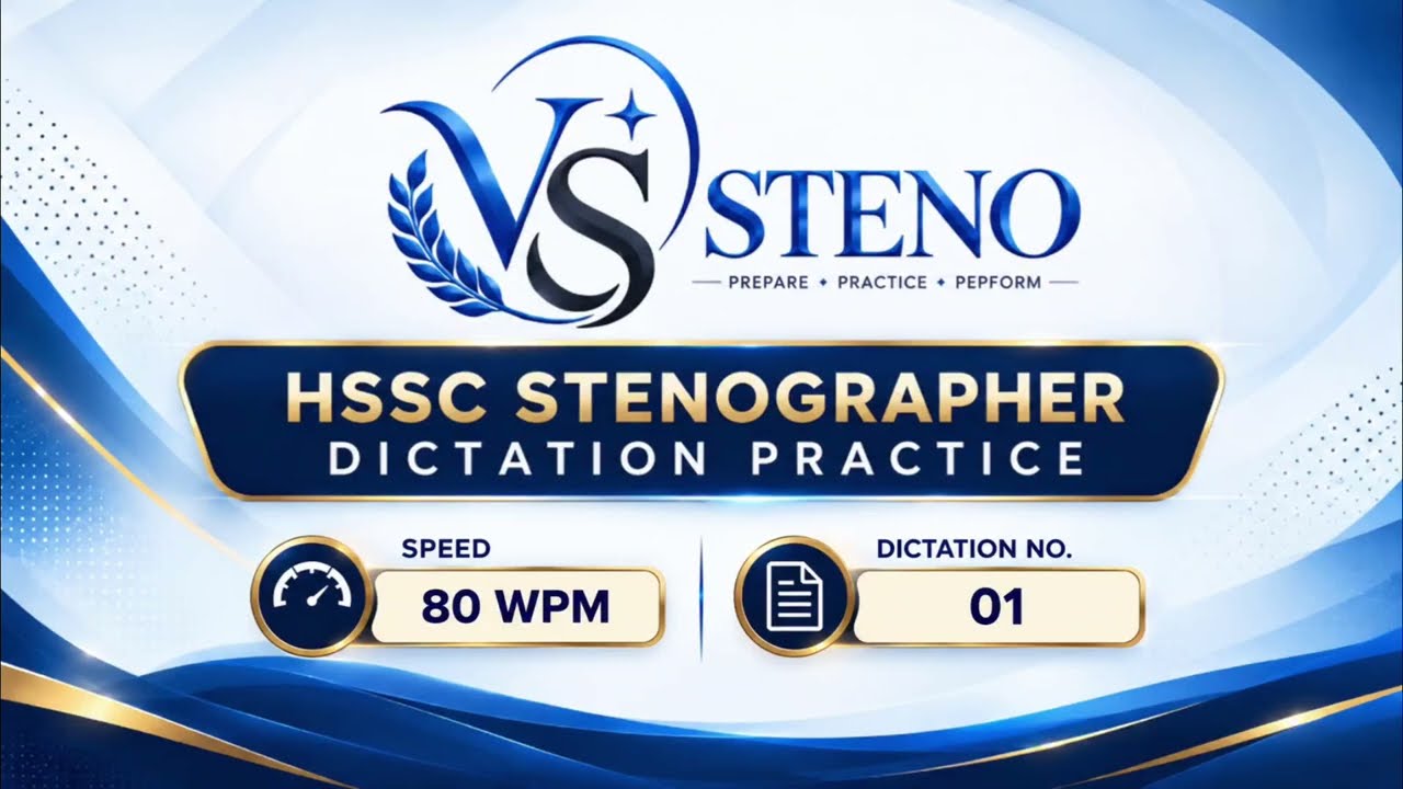 HSSC Stenographer English Dictation #01 | 80 WPM