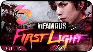 Infamous First Light || Let´s Play En Español || Parte 3