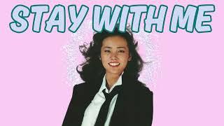 Download lagu Stay With Me - Miki Matsubana mp3