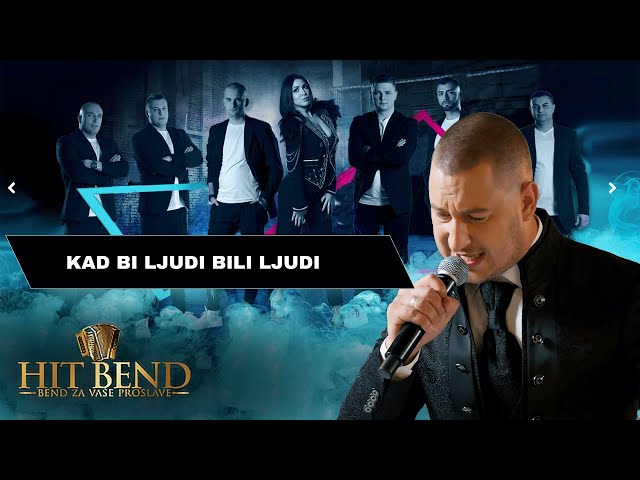 HIT BEND - KAD BI LJUDI BILI LJUDI ( LIVE )