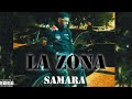 Samara - La Zona