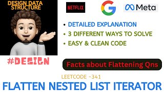 YouTube video 'Flatten Nested List Iterator | 3 Approaches | Full Details | GOOGLE | NETFLIX | Leetcode - 341'