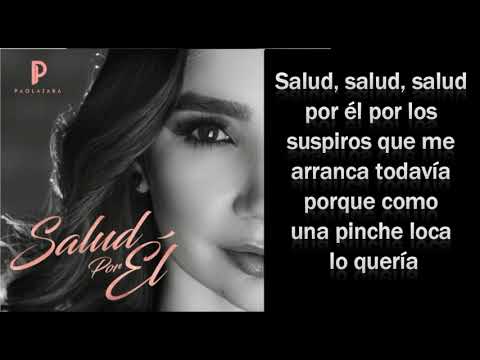 Paola Jara Salud por él (letra)