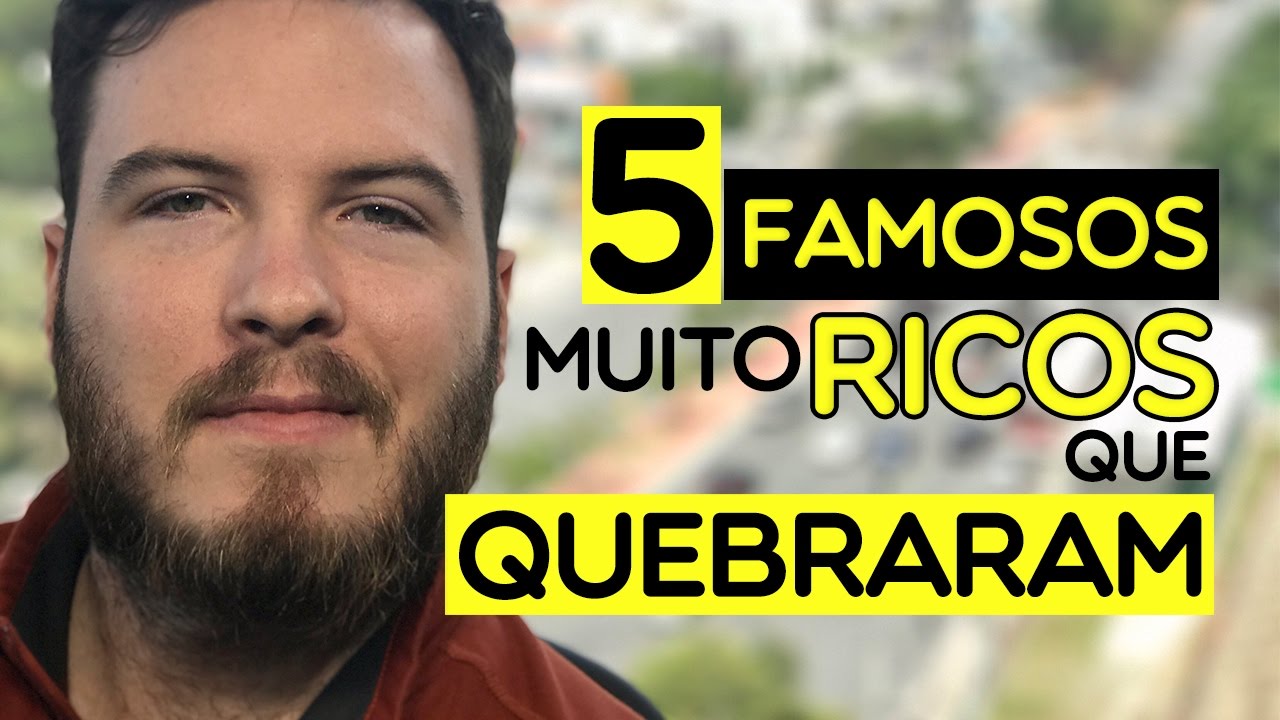 🔴 Não é o que você ganha, é o que você gasta | 5 Famosos que QUEBRARAM (Gastando 2 milhões ao mês!)