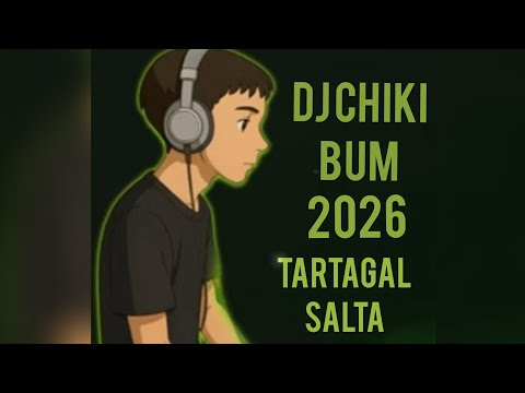 CUMBIA,REGAETON,JUJEÑAZO MIX - Prod.DJs Chiky Bum Mision Cherenta Tartagal-Salta 2026