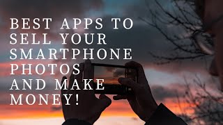 Make More Than 100000$  A Year By Selling Your Smartphone Photos!