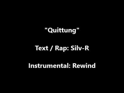 Silv-R - Quittung (prod. by Rewind) OFFICIAL + LYRICS