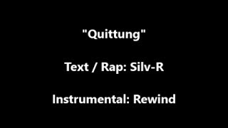Silv-R - Quittung (prod. by Rewind) OFFICIAL + LYRICS